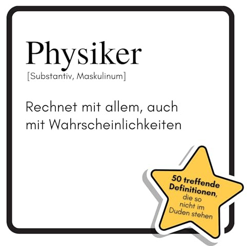Physiker: Rechnet mit allem, auch mit Wahrscheinlichkeiten. Das lustige Geschenkbuch für Mann, Frau, Kollege, Freund zu Geburtstag, Weihnachten
