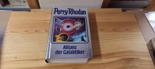 Allianz der Galaktiker. Perry Rhodan 85. (Perry Rhodan Silberband, Band 85)