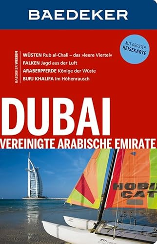 Baedeker Reiseführer Dubai, Vereinigte Arabische Emirate: mit GROSSER REISEKARTE