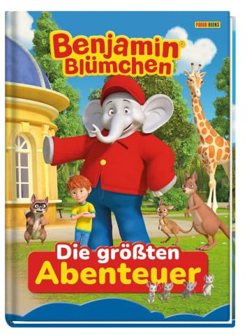 Benjamin Blümchen: Die größten Abenteuer: Geschichtenbuch
