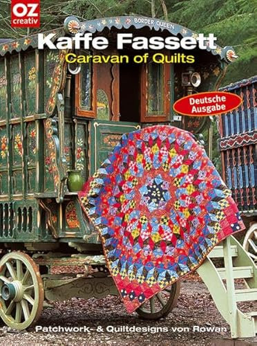 Caravan of Quilts: Patchwork- und Quiltdesigns von Rowan