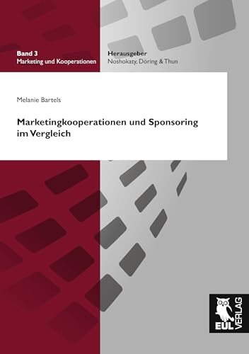 Marketingkooperationen und Sponsoring im Vergleich (Marketing und Kooperationen)