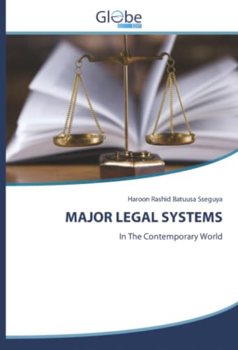 MAJOR LEGAL SYSTEMS: In The Contemporary World