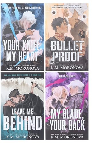 K.M. Moronova Collection 4 Books Set (Your Knife, My Heart, My Blade, Your Back, Bulletproof & Leave Me Behind)