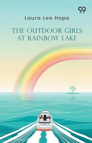 The Outdoor Girls At Rainbow Lake
