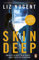 Skin Deep: The twisted, unputdownable No. 1 bestselling crime thriller from the author of Strange Sally Diamond