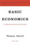 Basic Economics: A Common Sense Guide to the Economy
