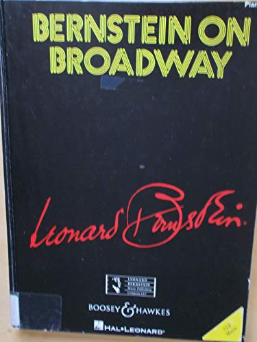 Bernstein on Broadway: 1 oder 2 Singstimmen und Klavier. Klavierauszug.