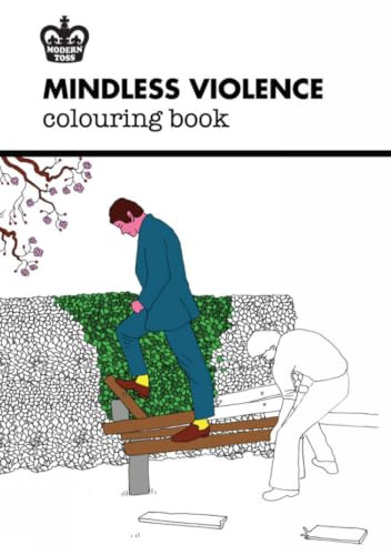 Mindless Violence Colouring Book (Modern Toss, Band 2)