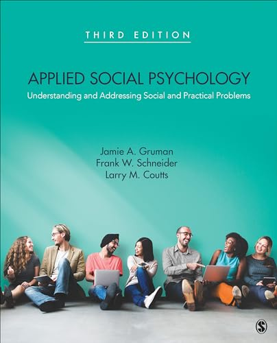 Applied Social Psychology: Understanding and Addressing Social and Practical Problems