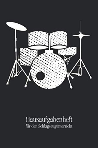 Hausaufgabenheft für den Schlagzeugunterricht: Notenbuch Notenheft für Schlagzeug Musikunterricht Musikschule Noten Notizen I Für Schlagzeuger ... A5 Softcover mit 120 Seite inkl. Notenlinien