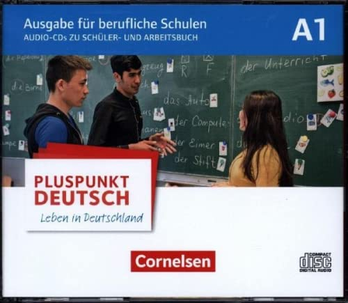 Pluspunkt Deutsch - Leben in Deutschland - Ausgabe für berufliche Schulen - A1: Schulbuch-CDs und Arbeitsbuch-CDs (4) im WAV Format