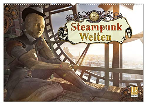Steampunk Welten (Wandkalender 2025 DIN A2 quer), CALVENDO Monatskalender