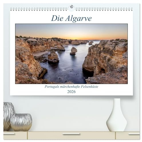 Die Algarve - Portugals märchenhafte Felsenküste (hochwertiger Premium Wandkalender 2026 DIN A2 quer), Kunstdruck in Hochglanz: Zauberhafte Aufnahmen ... Stränden der Algarve (CALVENDO Orte)