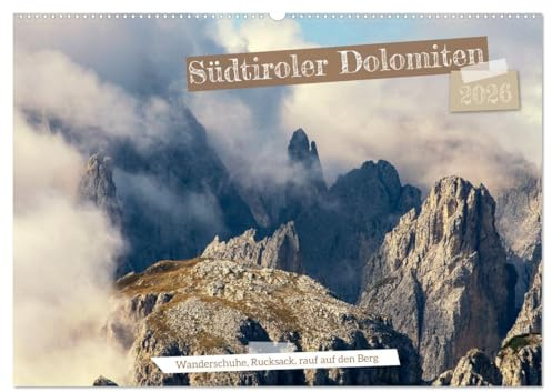 Südtiroler Dolomiten (Wandkalender 2026 DIN A2 quer), CALVENDO Monatskalender: Die Dolomiten gelten als eine der imposantesten Berglandschaften weltweit. (CALVENDO Orte)