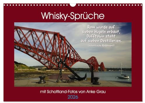 Whisky-Sprüche (Wandkalender 2026 DIN A3 quer), CALVENDO Monatskalender: Mit tollen Schottland-Aufnahmen und flotten Texten zum flüssigen Gold durchs Jahr (CALVENDO Orte)