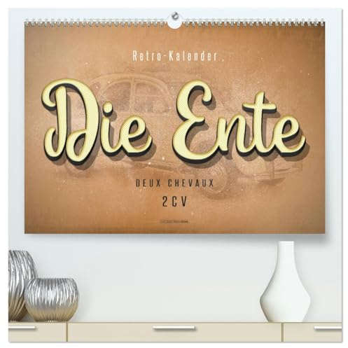 Die Ente, Deux Chevaux, 2CV (hochwertiger Premium Wandkalender 2026 DIN A2 quer), Kunstdruck in Hochglanz: Von der Bauernkutsche zum Kultobjekt. (CALVENDO Mobilitaet)