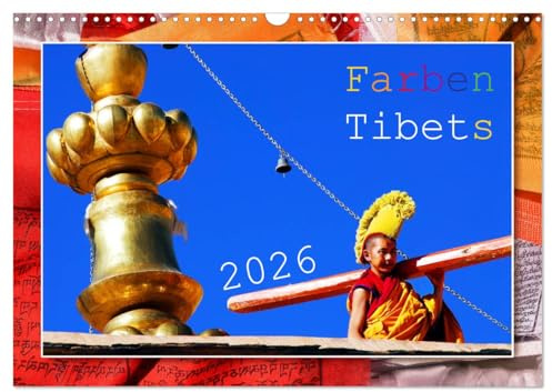 Farben Tibets (Wandkalender 2026 DIN A3 quer), CALVENDO Monatskalender: Tibet-Fotos mit unterstützenden Zitaten (CALVENDO Natur)