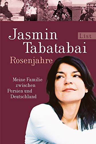 Rosenjahre: Meine Familie zwischen Persien und Deutschland (0)