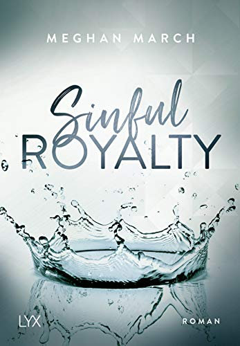 Sinful Royalty: Roman (Sinful-Royalty-Reihe, Band 3)