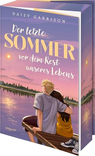 Der letzte Sommer vor dem Rest unseres Lebens: Berührende Friends-to-Lovers-Romance mit dem Lebensgefühl der Gen Z | Über die Aufbruchsstimmung und Melancholie beim Schulabschluss