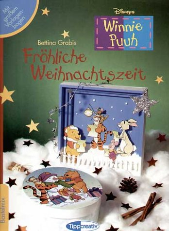 Winnie Puuh - Fröhliche Weihnachtszeit: Mit grossem Vorlagenbogen