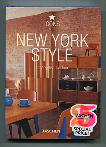 New York Style: 25 Jahre TASCHEN (Taschen 25th Anniversary Icon Series)