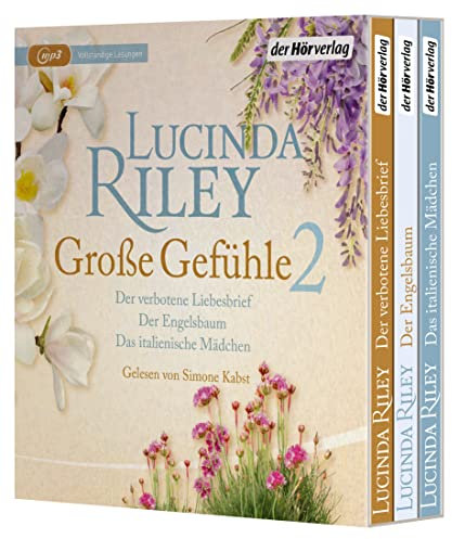 Große Gefühle 2: Der verbotene Liebesbrief – Der Engelsbaum – Das italienische Mädchen: Drei gefühlvolle Romane (von Lucinda Riley)