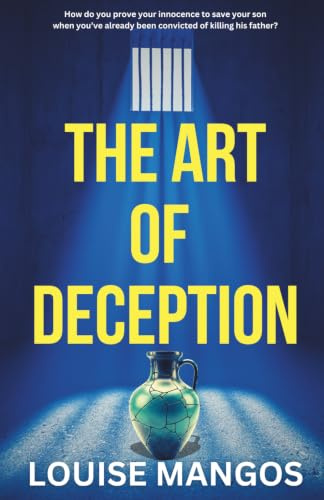The Art of Deception: Gripping Domestic Noir with Family Secrets and a Fear of Abduction (The Alpine Suspense Series)