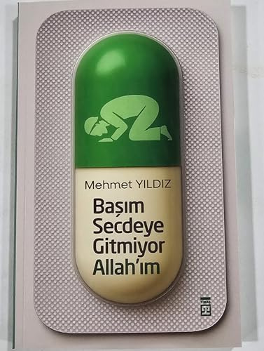 Basim Secdeye Gitmiyor Allahim