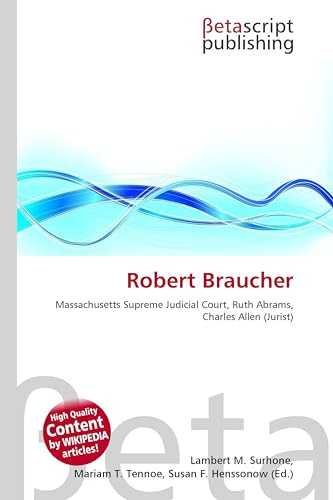 Robert Braucher: Massachusetts Supreme Judicial Court, Ruth Abrams, Charles Allen (Jurist)