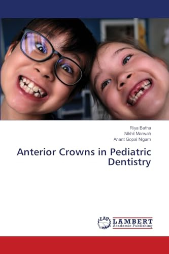 Anterior Crowns in Pediatric Dentistry