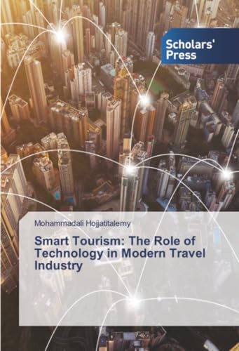 Smart Tourism: The Role of Technology in Modern Travel Industry