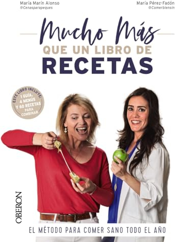 Mucho más que un libro de recetas: El método para comer sano todo el año (Libros singulares)