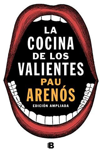 La cocina de los valientes (edición actualizada) (No ficción)