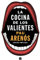 La cocina de los valientes (edición actualizada) (No ficción)