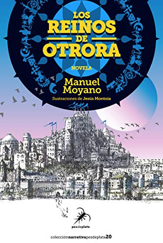 Los reinos de otrora (NARRATIVA PEZ DE PLATA, Band 20)