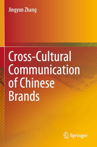 Cross-Cultural Communication of Chinese Brands
