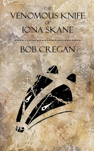 The Venomous Knife of Iona Skane (The Curse of the Morrigan Book 1)