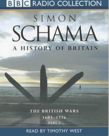 History of Britain: Vol. 2, 1603-1776 (BBC Radio Collection)