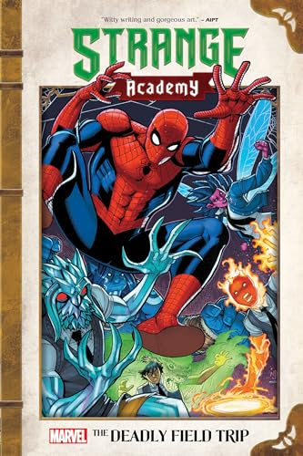 Strange Academy: The Deadly Field Trip (Marvel Strange Academy)
