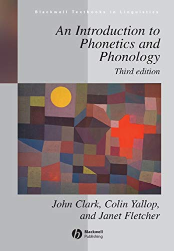 An Introduction to Phonetics and Phonology, 3rd Edition