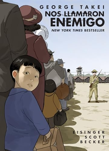 Nos llamaron Enemigo (They Called Us Enemy) (Spanish Edition)