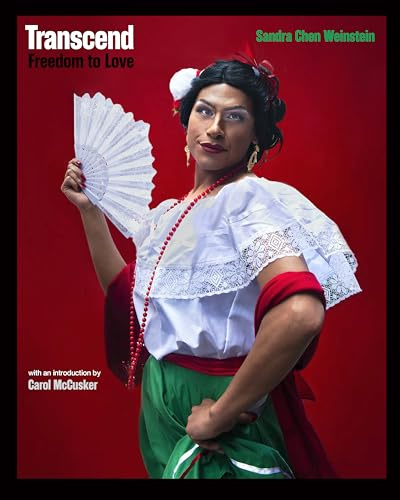 Transcend: Freedom to Love (Diverse Humanity: An LGBTQ+ Photobook Series)