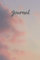 Journal: Himmel mit Wolken Sonnenuntergang Blanko Notizbuch I Malbuch I DIN A5 I 120 Seiten I Tagebuch I Skizzenbuch I Reisebericht I Ökologisch