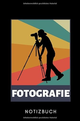 FOTOGRAFIE NOTIZBUCH: A5 TAGEBUCH Fotografieren Geschenke | Fotografie Buch | Geschenkidee für Fotografen | Foto Einsteiger | Bücher Digitalfotografie | Planer