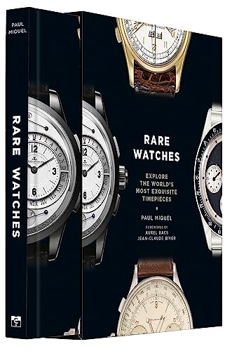 Rare Watches: Explore the World's Most Exquisite Timepieces