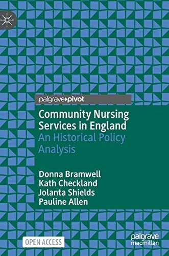 Community Nursing Services in England: An Historical Policy Analysis