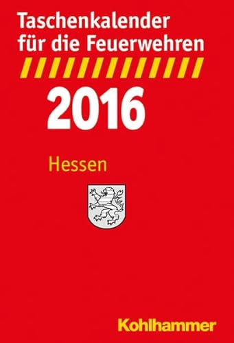 Taschenkalender für die Feuerwehren 2016 / Hessen