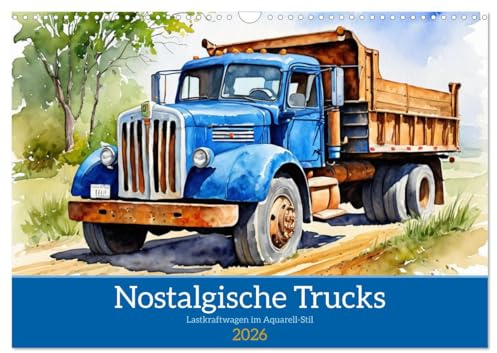 Nostalgische Trucks (Wandkalender 2026 DIN A3 quer), CALVENDO Monatskalender: Lastkraftwagen im Aquarell-Stil (CALVENDO Mobilitaet)
